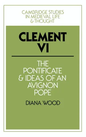 Wood |  Clement VI | Buch |  Sack Fachmedien