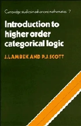 Lambek / Scott |  Introduction to Higher Order Categorical Logic | Buch |  Sack Fachmedien