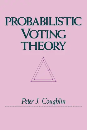 Coughlin | Probabilistic Voting Theory | Buch | 978-0-521-36052-4 | www.sack.de