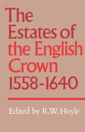 Hoyle |  The Estates of the English Crown, 1558 1640 | Buch |  Sack Fachmedien