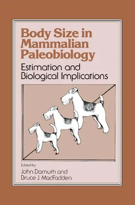 Damuth / MacFadden |  Body Size in Mammalian Paleobiology | Buch |  Sack Fachmedien
