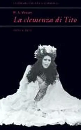 Rice |  W. A. Mozart: La Clemenza di Tito | Buch |  Sack Fachmedien