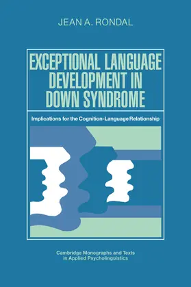 Rondal |  Exceptional Language Development in Down Syndrome | Buch |  Sack Fachmedien