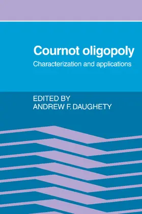 Daughety |  Cournot Oligopoly | Buch |  Sack Fachmedien