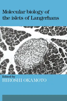 Okamoto |  Molecular Biology of the Islets of Langerhans | Buch |  Sack Fachmedien