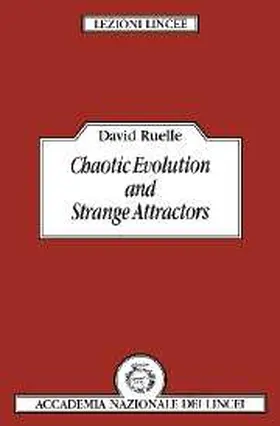Ruelle |  Chaotic Evolution and Strange Attractors | Buch |  Sack Fachmedien