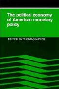 Mayer |  The Political Economy of American Monetary Policy | Buch |  Sack Fachmedien