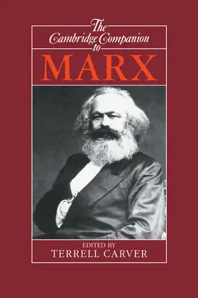 Carver | The Cambridge Companion to Marx | Buch | 978-0-521-36625-0 | sack.de