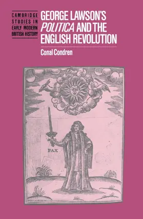 Condren |  George Lawson's 'Politica' and the English Revolution | Buch |  Sack Fachmedien