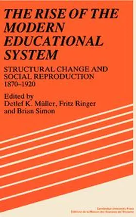 Muller / Müller / Simon |  The Rise of the Modern Educational System | Buch |  Sack Fachmedien