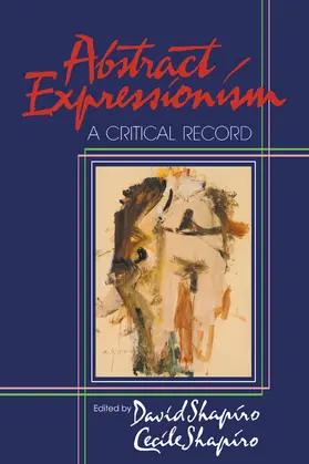 Shapiro |  Abstract Expressionism | Buch |  Sack Fachmedien