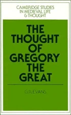 Evans |  The Thought of Gregory the Great | Buch |  Sack Fachmedien
