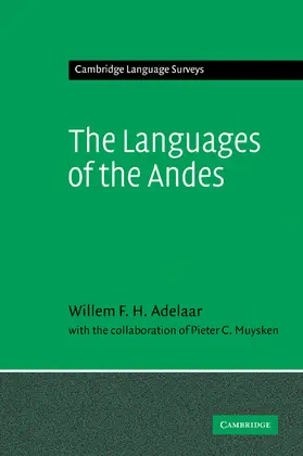 Adelaar / Muysken |  The Languages of the Andes | Buch |  Sack Fachmedien