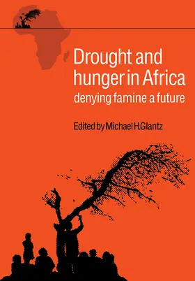 Glantz |  Drought & Hunger in Africa | Buch |  Sack Fachmedien