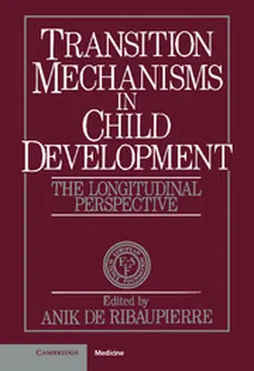 Ribaupierre |  Transition Mechanisms in Child Development | Buch |  Sack Fachmedien