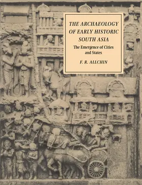 Allchin |  The Archaeology of Early Historic South Asia | Buch |  Sack Fachmedien
