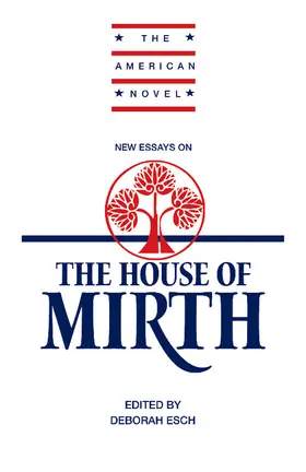 Esch / Elliot |  New Essays on 'The House of Mirth' | Buch |  Sack Fachmedien