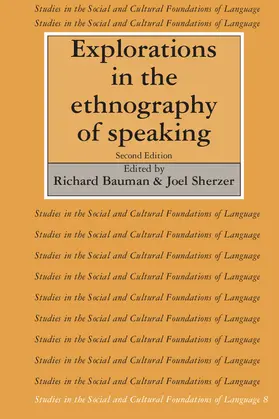 Bauman / Sherzer |  Explorations in the Ethnography of Speaking | Buch |  Sack Fachmedien
