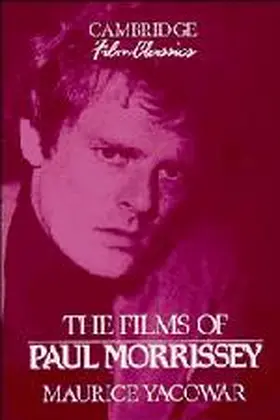 Yacowar |  The Films of Paul Morrissey | Buch |  Sack Fachmedien