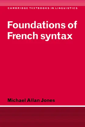 Jones |  Foundations of French Syntax | Buch |  Sack Fachmedien