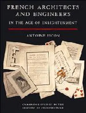 Picon |  French Architects and Engineers in the Age of Enlightenment | Buch |  Sack Fachmedien