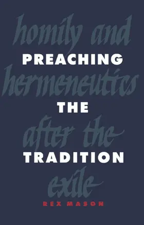 Mason |  Preaching the Tradition | Buch |  Sack Fachmedien