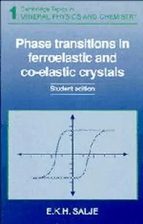 Salje |  Phase Transitions in Ferroelastic and Co-elastic Crystals | Buch |  Sack Fachmedien