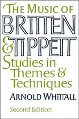Whittall |  The Music of Britten and Tippett | Buch |  Sack Fachmedien