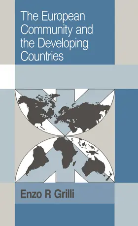 Grilli |  The European Community and the Developing Countries | Buch |  Sack Fachmedien