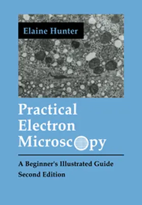 Hunter |  Practical Electron Microscopy | Buch |  Sack Fachmedien