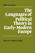 Pagden / Skinner / Tully |  The Languages of Political Theory in Early-Modern Europe | Buch |  Sack Fachmedien