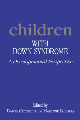 Cicchetti / Beeghly |  Children with Down's Syndrome | Buch |  Sack Fachmedien