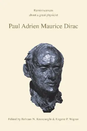 Kursunoglu / Wigner |  Paul Adrien Maurice Dirac | Buch |  Sack Fachmedien