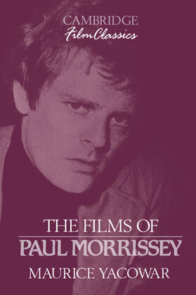 Yacowar / Carney |  The Films of Paul Morrissey | Buch |  Sack Fachmedien