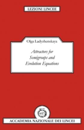 Ladyzhenskaya |  Attractors for Semi-groups and Evolution Equations | Buch |  Sack Fachmedien