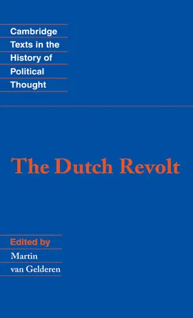 van Gelderen |  The Dutch Revolt | Buch |  Sack Fachmedien