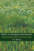 Bazzaz |  Plants in Changing Environments | Buch |  Sack Fachmedien