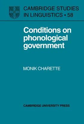 Charette |  Conditions on Phonological Government | Buch |  Sack Fachmedien