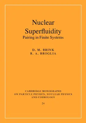 Brink / Broglia |  Nuclear Superfluidity | Buch |  Sack Fachmedien