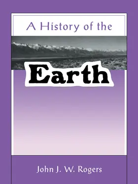 Rogers |  A History of the Earth | Buch |  Sack Fachmedien