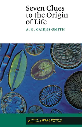 Cairns-Smith |  Seven Clues to the Origin of Life | Buch |  Sack Fachmedien