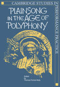 Kelly |  Plainsong in the Age of Polyphony | Buch |  Sack Fachmedien