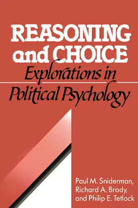 Sniderman / Tetlock / Brody |  Reasoning and Choice | Buch |  Sack Fachmedien