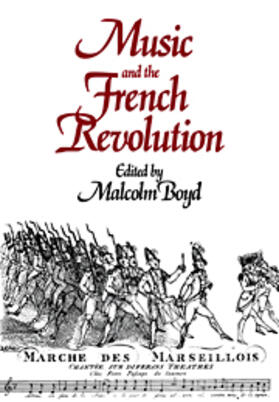 Boyd | Music and the French Revolution | Buch | 978-0-521-40287-3 | sack.de