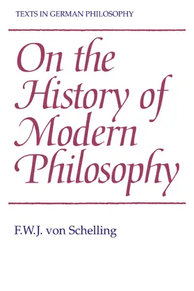 Schelling |  On the History of Modern Philosophy | Buch |  Sack Fachmedien