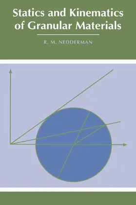 Nedderman |  Statics and Kinematics of Granular Materials | Buch |  Sack Fachmedien