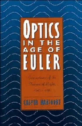 Hakfoort |  Optics in the Age of Euler | Buch |  Sack Fachmedien