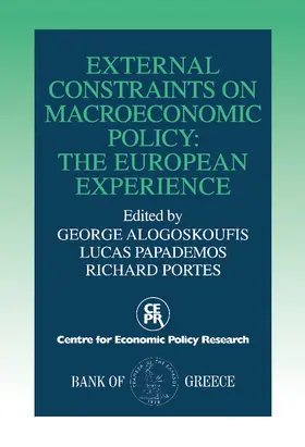 Alogoskoufis / Portes / Papademos |  External Constraints on Macroeconomic Policy | Buch |  Sack Fachmedien