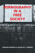 Hawkins / Zimring |  Pornography in a Free Society | Buch |  Sack Fachmedien
