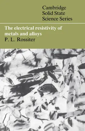 Rossiter / Clarke / Suresh |  The Electrical Resistivity of Metals and Alloys | Buch |  Sack Fachmedien